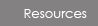 resources